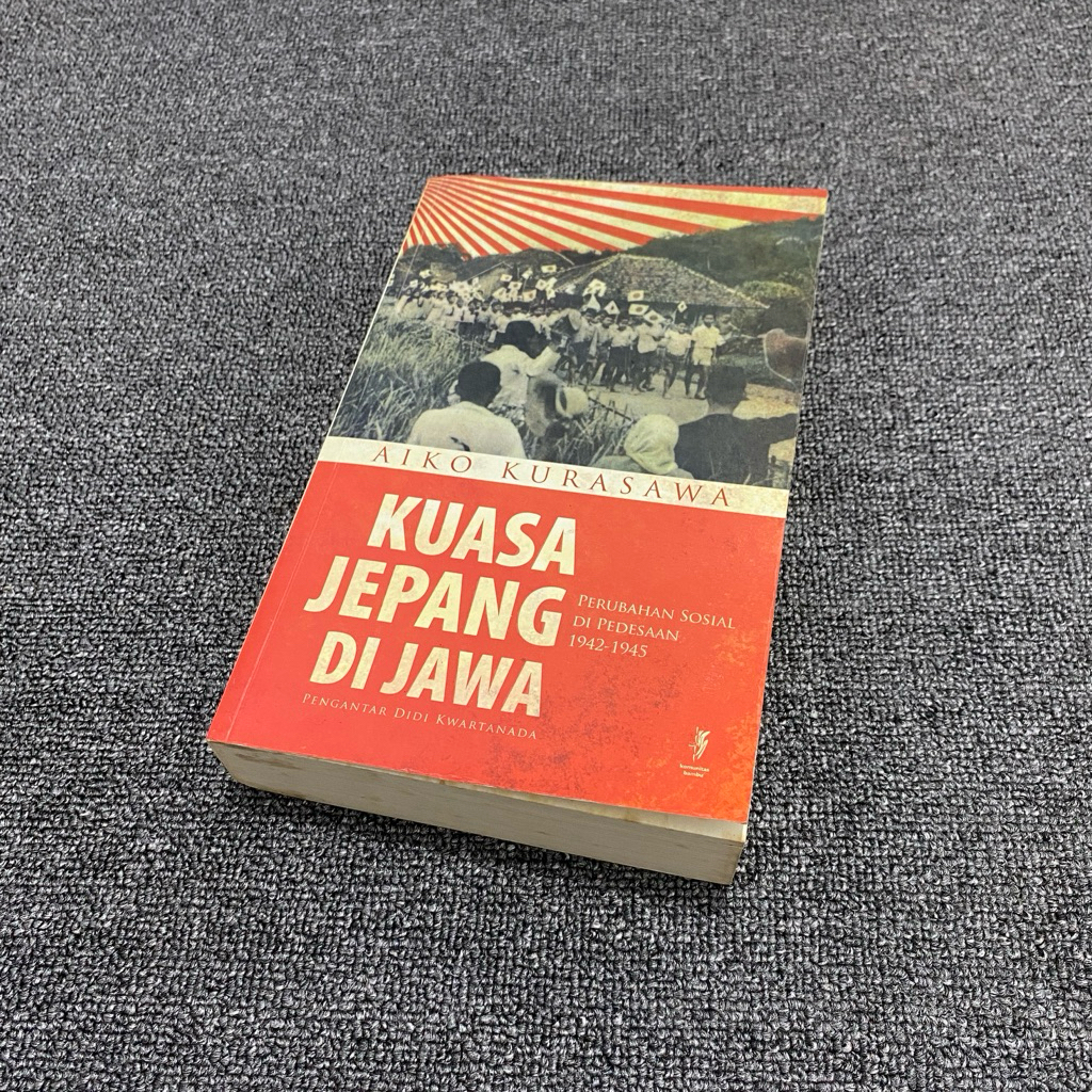 Kuasa Jepang di Jawa — Aiko Kurasawa