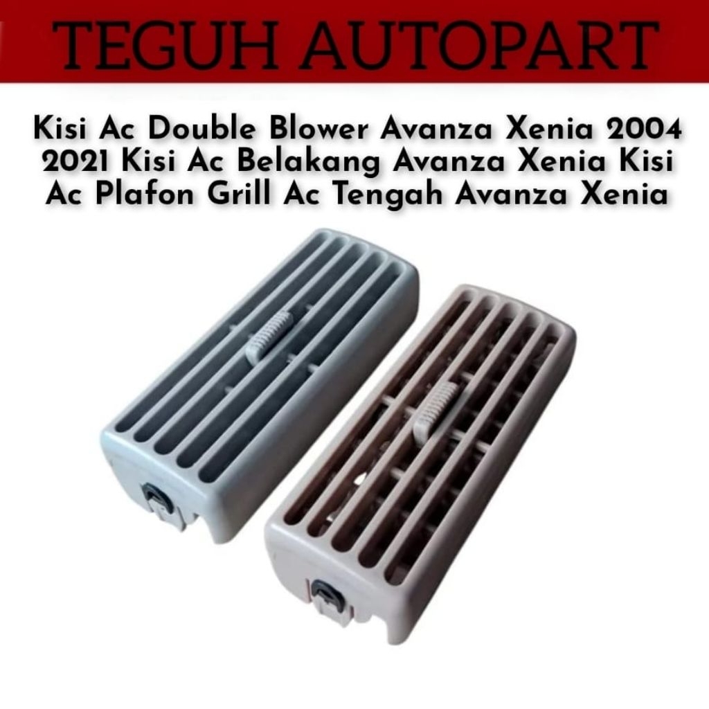Kisi Ac Double Blower Avanza Xenia 2004 2021 Kisi Ac Belakang Avanza Xenia Kisi Ac Plafon Grill Ac T