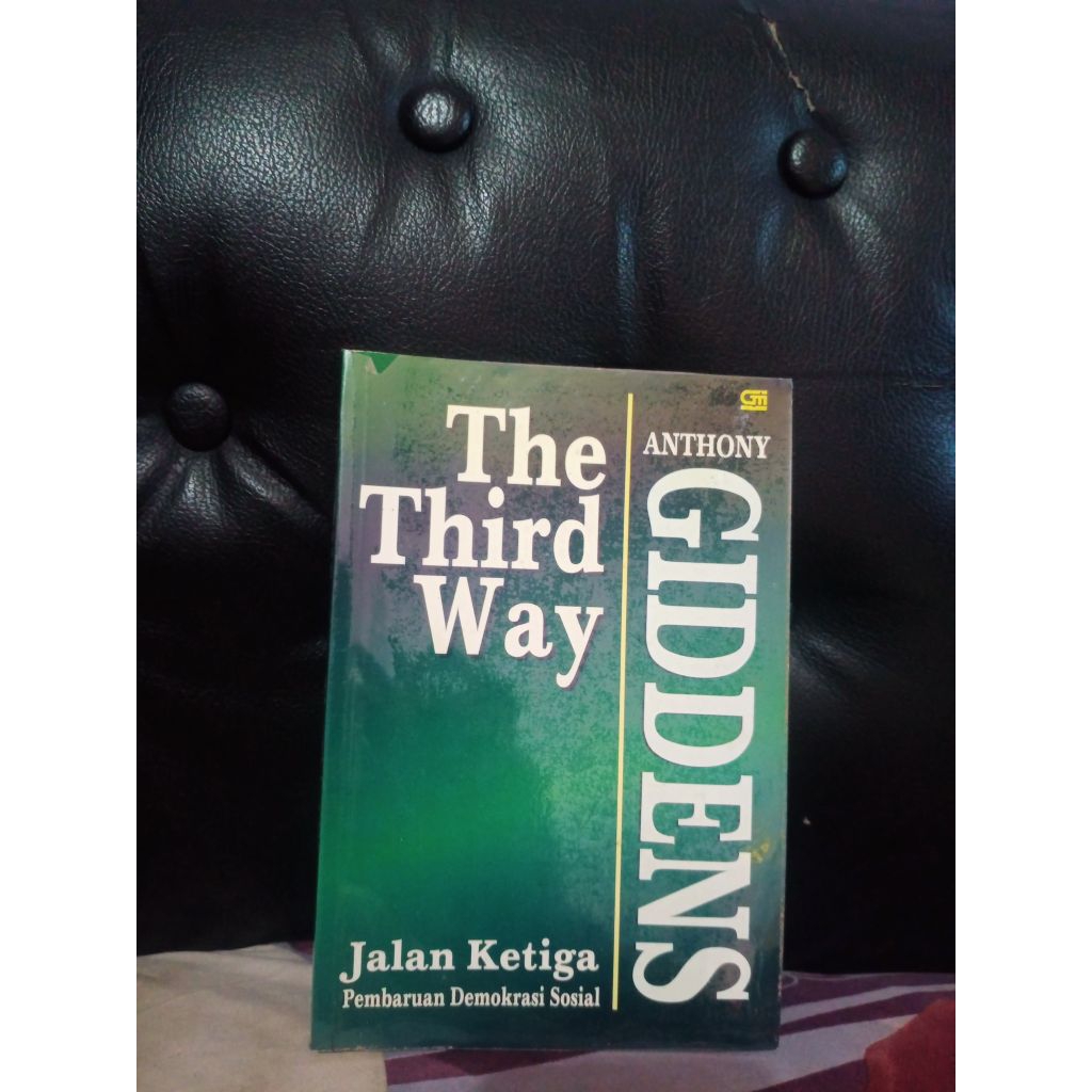 The Third Way - Anthony Giddens