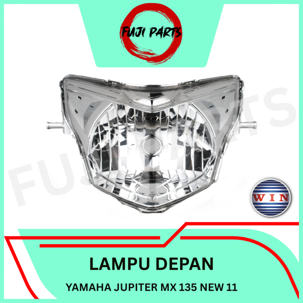 FUJI-PARTS/WIN-LAMPU-DEPAN/REFLEKTOR/HEADLAMP/HEADLIGHT/MOTOR/YAMAHA/JUPITER-MX-135-NEW-11/DOUBLE-DI
