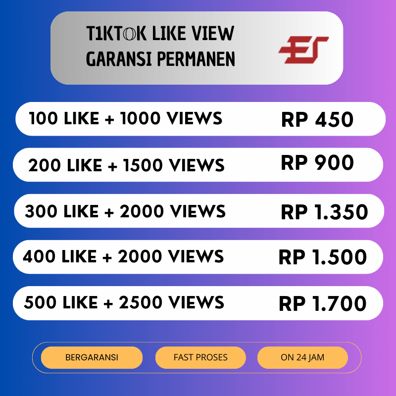 Paket Tiktok Like dan View Tiktok Permanen| Tiktok Like View Bergaransi Real Mix Worldwide Indonesia