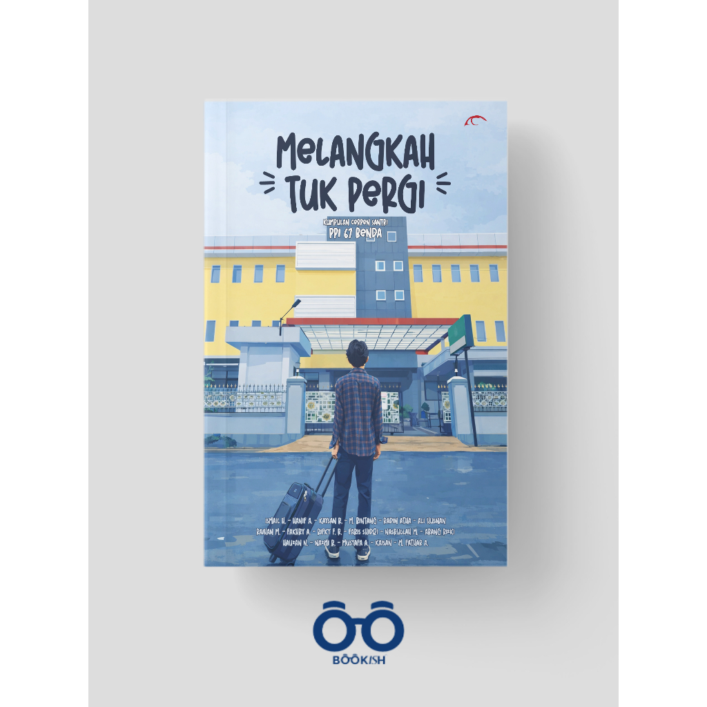 Buku Cerpen Islami Remaja – Melangkah Tuk Pergi | Karya Santri Persis 67 Benda - Langgam Pustaka