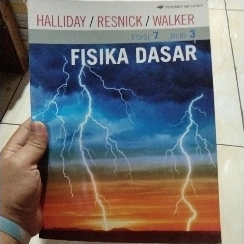 ORIGINAL FISIKA DASAR EDISI 7 JILID 3 HALLIDAY/ RESNICK / WALKER.