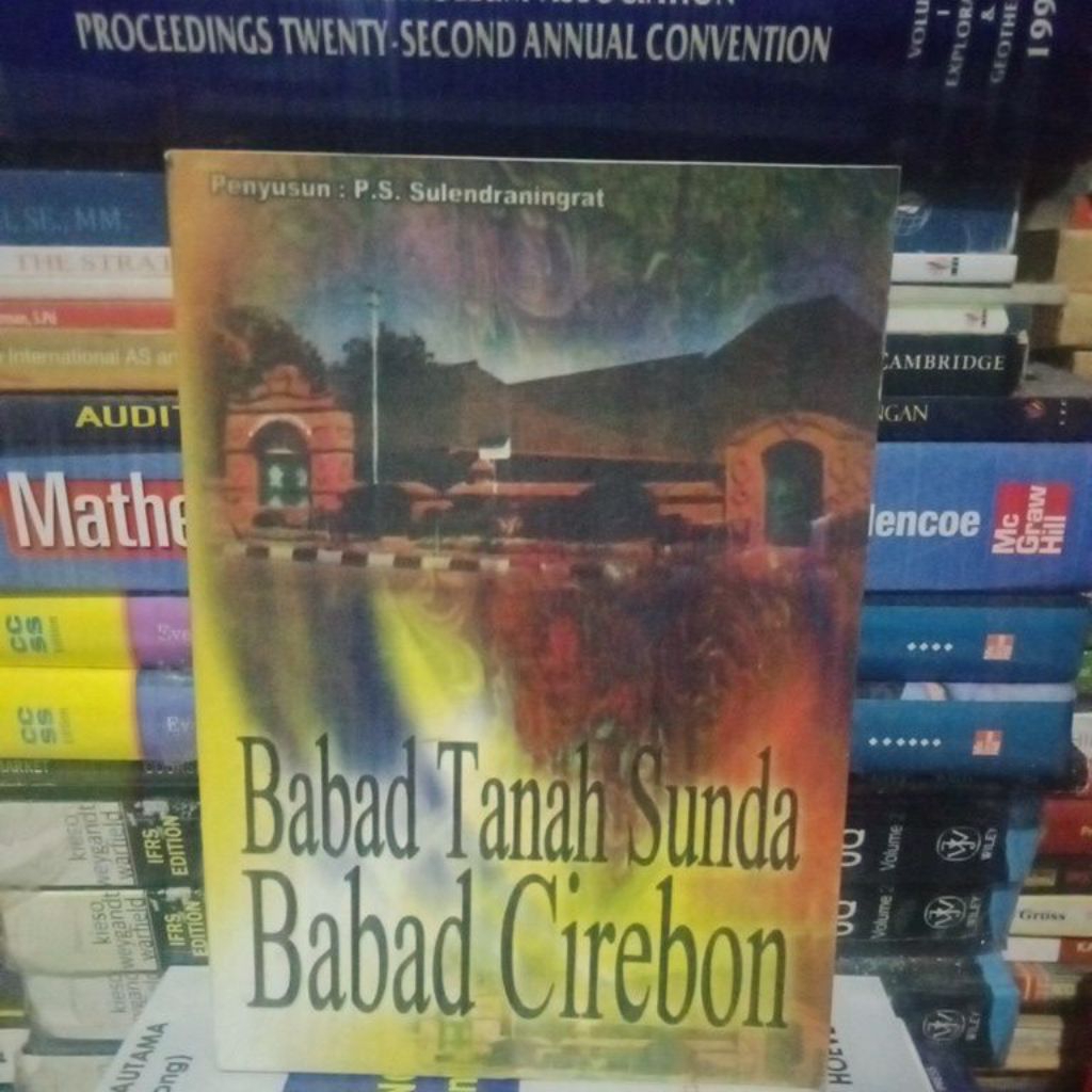 BABAD TANAH SUNDA BABAD CIREBON BY P.S SULEDRANINGRAT