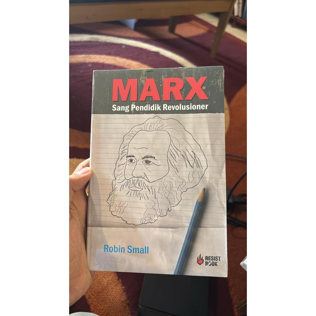 BUKU MARX SANG PENDIDIK REVOLUSIONER - ROBIN SMALL