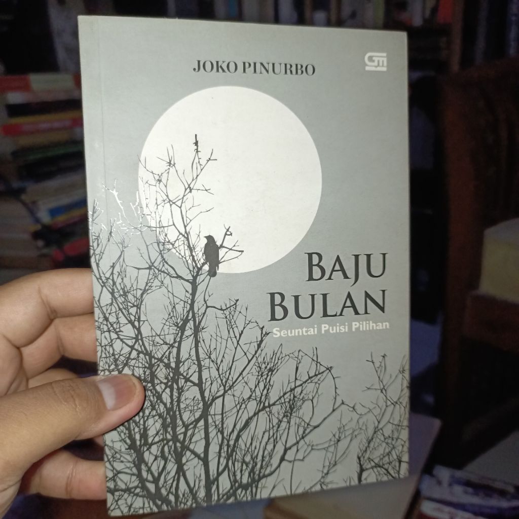 Baju Bulan - Seuntai Puisi Pilihan by Joko Pinurbo