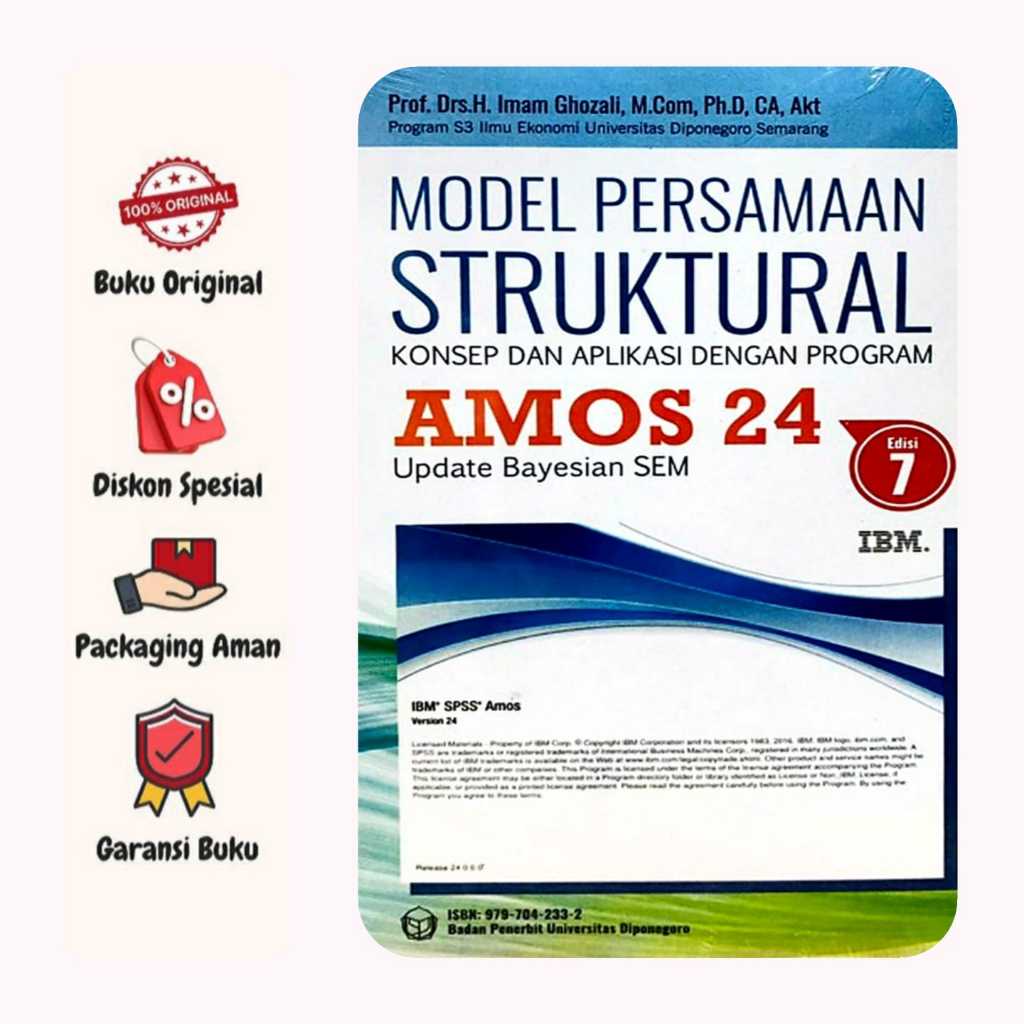 MODEL PERSAMAAN STRUKTURAL DENGAN AMOS 24 EDISI 7- IMAM AL GHAZALI - kz