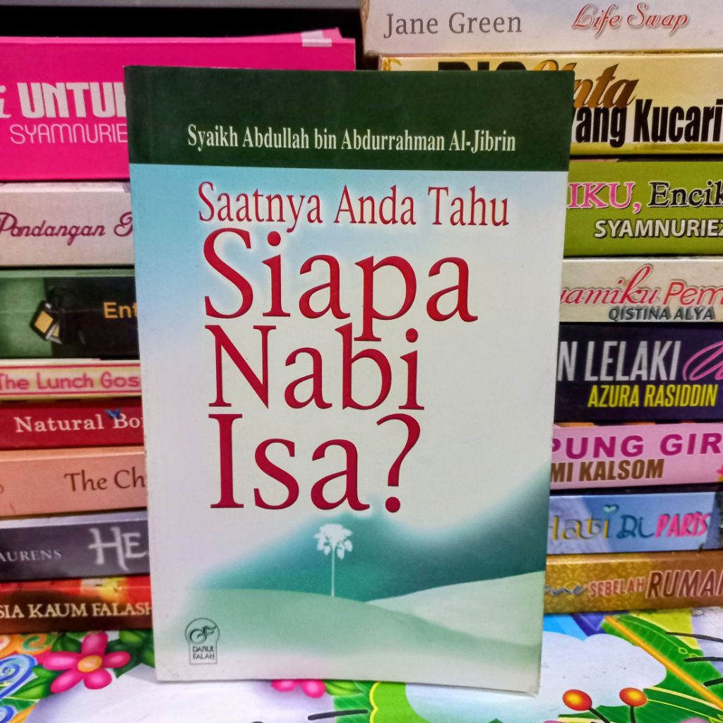 BUKU SAATNYA ANDA TAHU SIAPA  NABI ISA? (ORIGINAL)