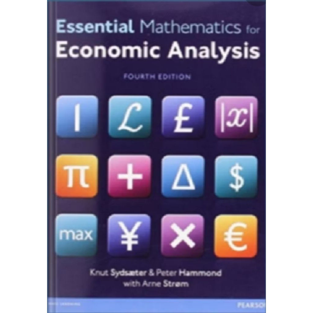 Essential Mathematics for Economic Analysis 4th Edition