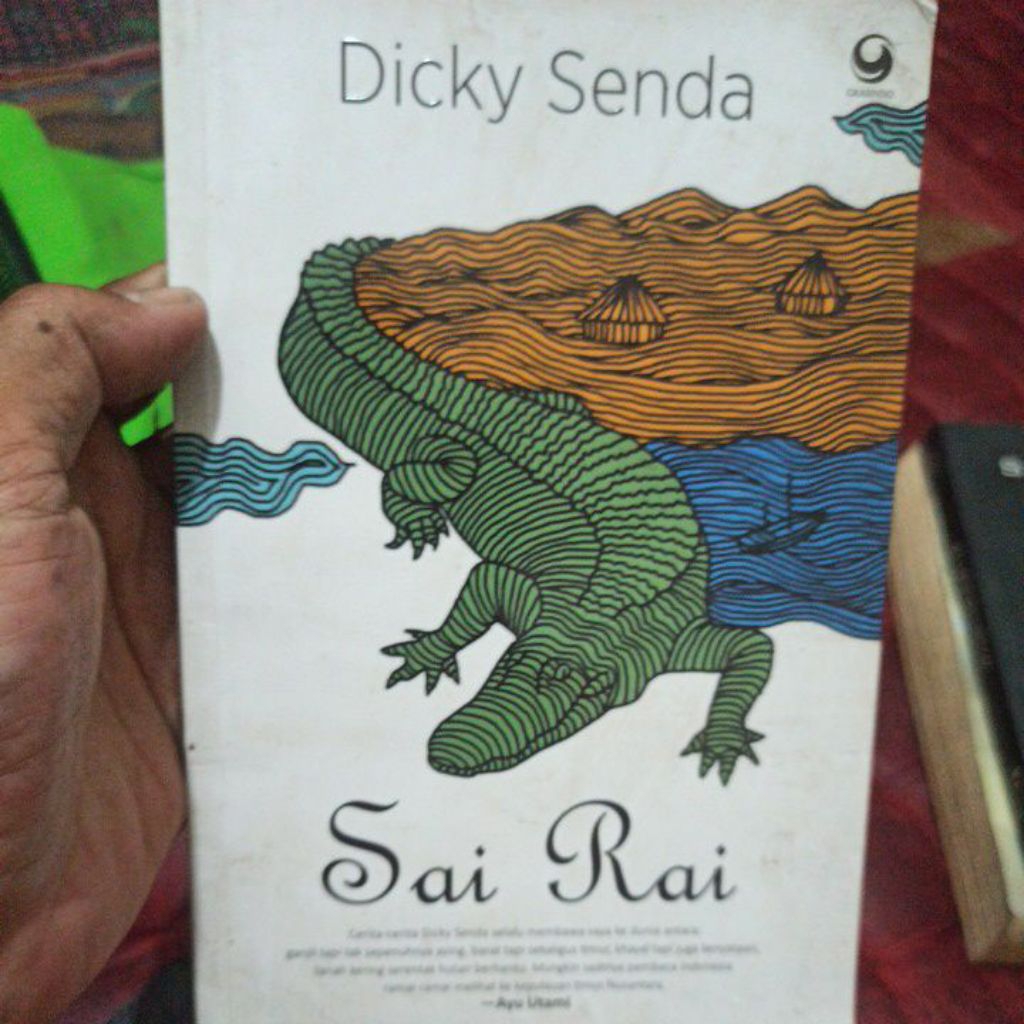 buku kumpulan cerpen Sai Rai by Dicky Senda
