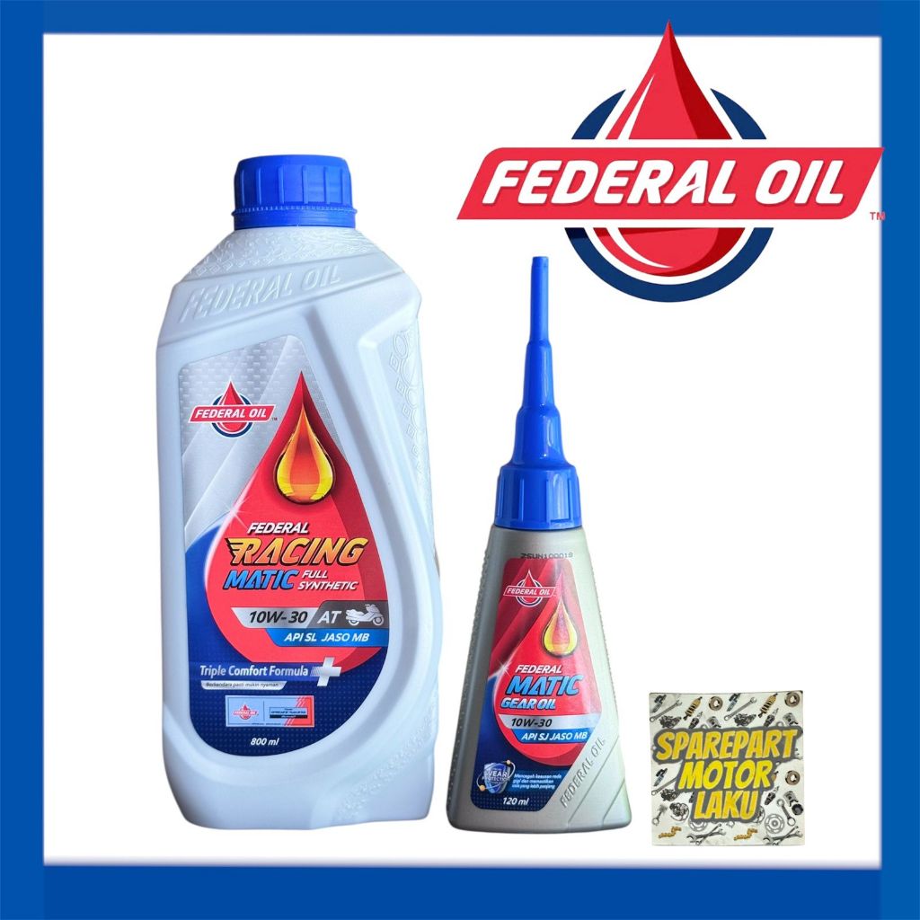PAKET BUNDLING OLI FEDERAL RACING MATIC 10W-30 800ML + OLI GARDAN FEDERAL 120ML