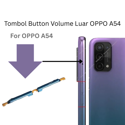 Tombol Button Volume Luar OPPO A54 / OPPO A 54