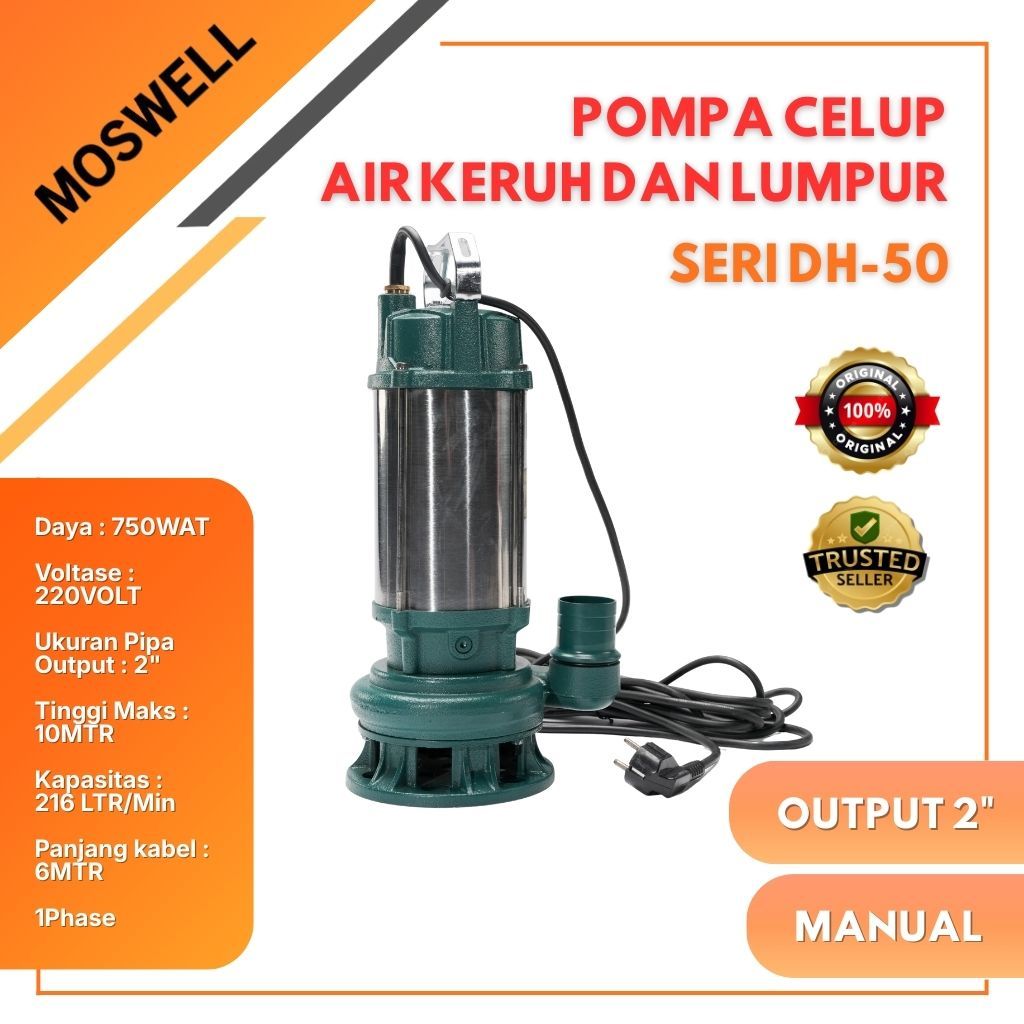 Pompa Celup Air Kotor / Air Keruh / Air Lumpur Moswell DH50 2"