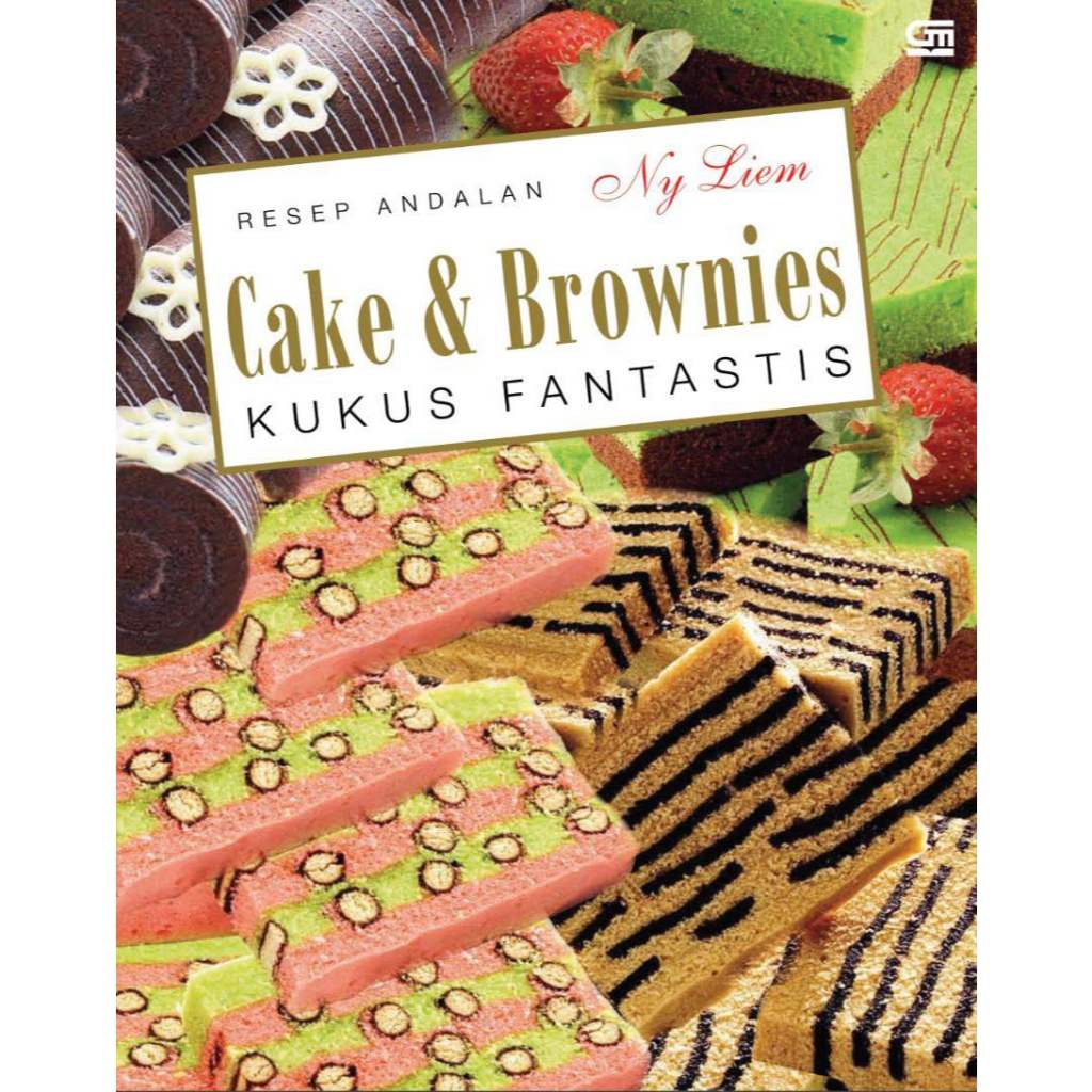 buku Resep Andalan Ny Liem - Cake & Brownies kukus fantastis