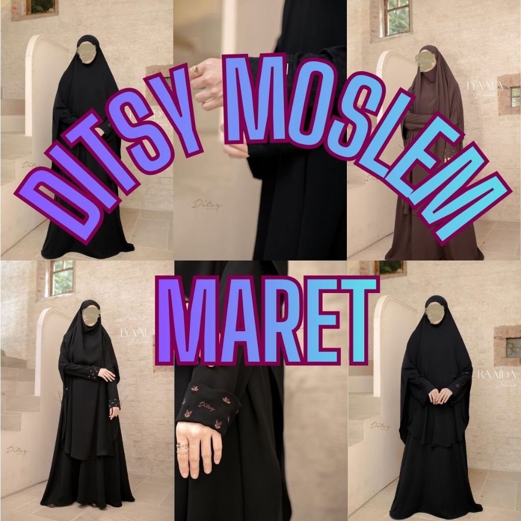 DITSY MOSLEM MARET 2026 LIVIANA MINA BLACK KHIMAR SHAALA MAIRA LONG LEILANI MINA BLACK