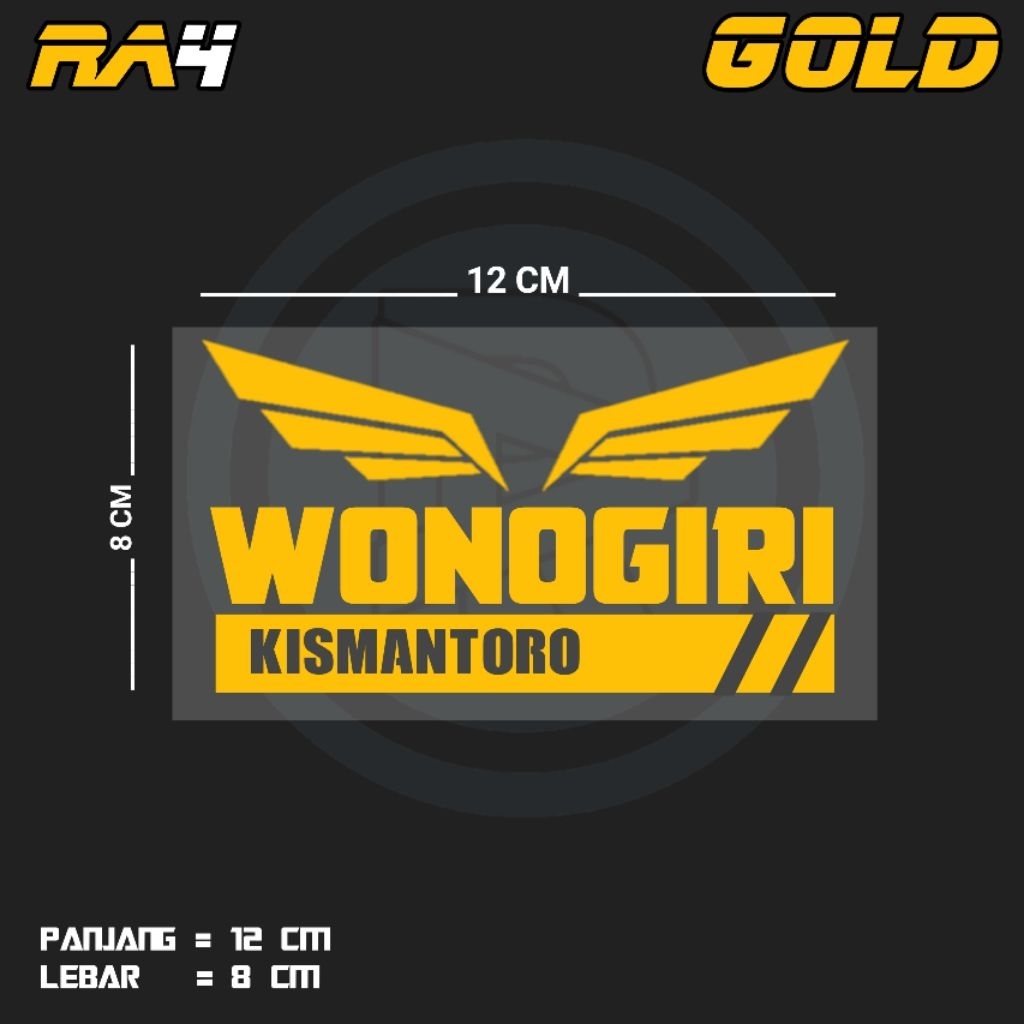 STIKER CUTTING TULISAN WONOGIRI KISMANTORO | RA4 KEC