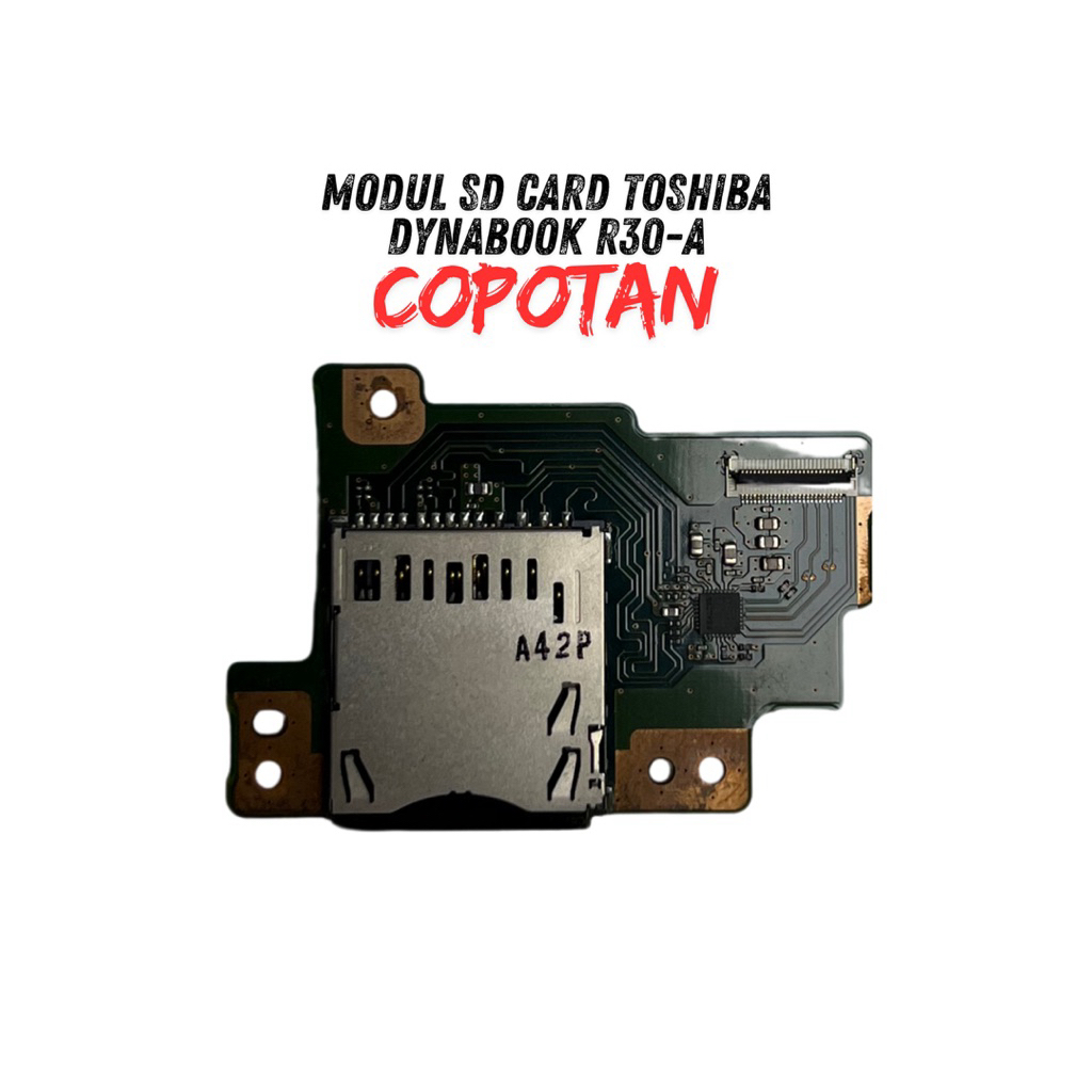 Modul SD Card Toshiba Dynabook R30-A Original Copotan – Slot Memory Card R30A