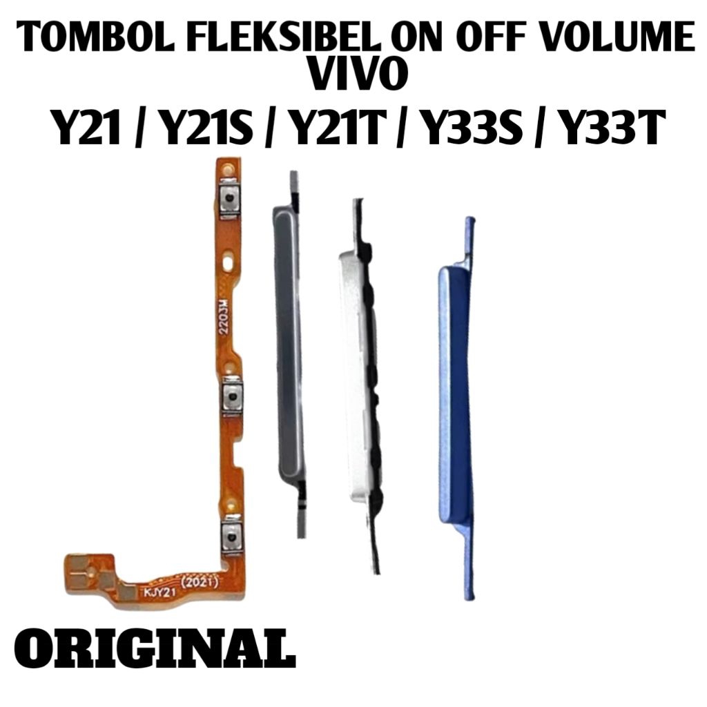 Flexible Tombol Power On Off Volume Vivo Y21 Y21S Y21T Y33S Y33T Original Fleksibel Button Power Vol