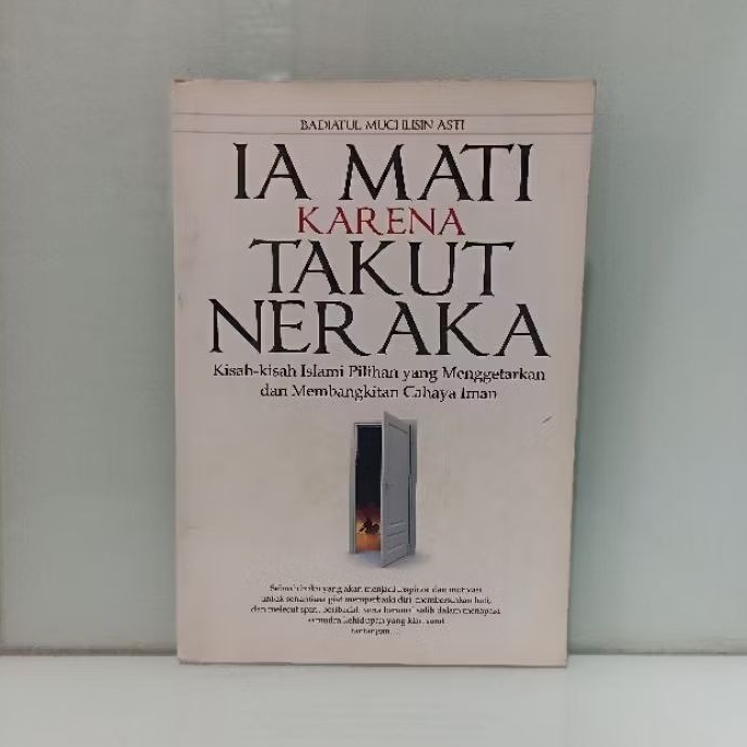 IA MATI KARENA TAKUT NERAKA Badiatul Muchlisin Asti