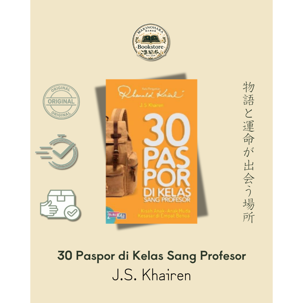 30 Paspor di Kelas Sang Profesor – J.S. Khairen | Novel Inspiratif tentang Pendidikan & Mimpi | Buku