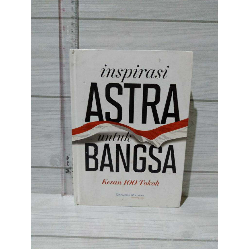 Inspirasi Astra Untuk Bangsa Kesan 100 Tokoh