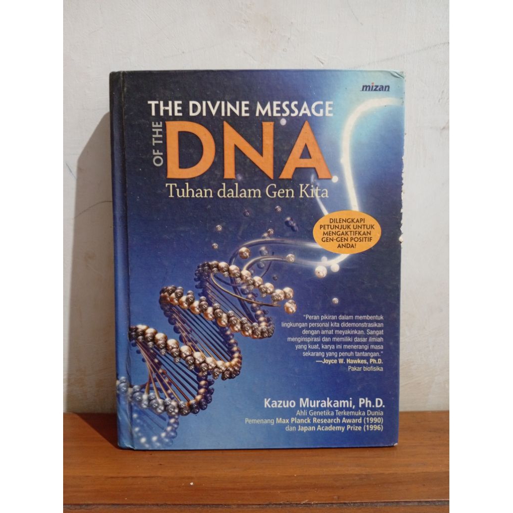 BUKU BEKAS ORIGINAL THE DIVINE MESSAGE OF THE DNA TUHAN DALAM GEN KITA penulis KAZUO MURAKAMI PH D
