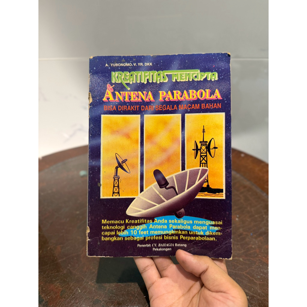 Buku Cara Membuat Antena Parabola – Kreatifitas Mencipta Antena Parabola