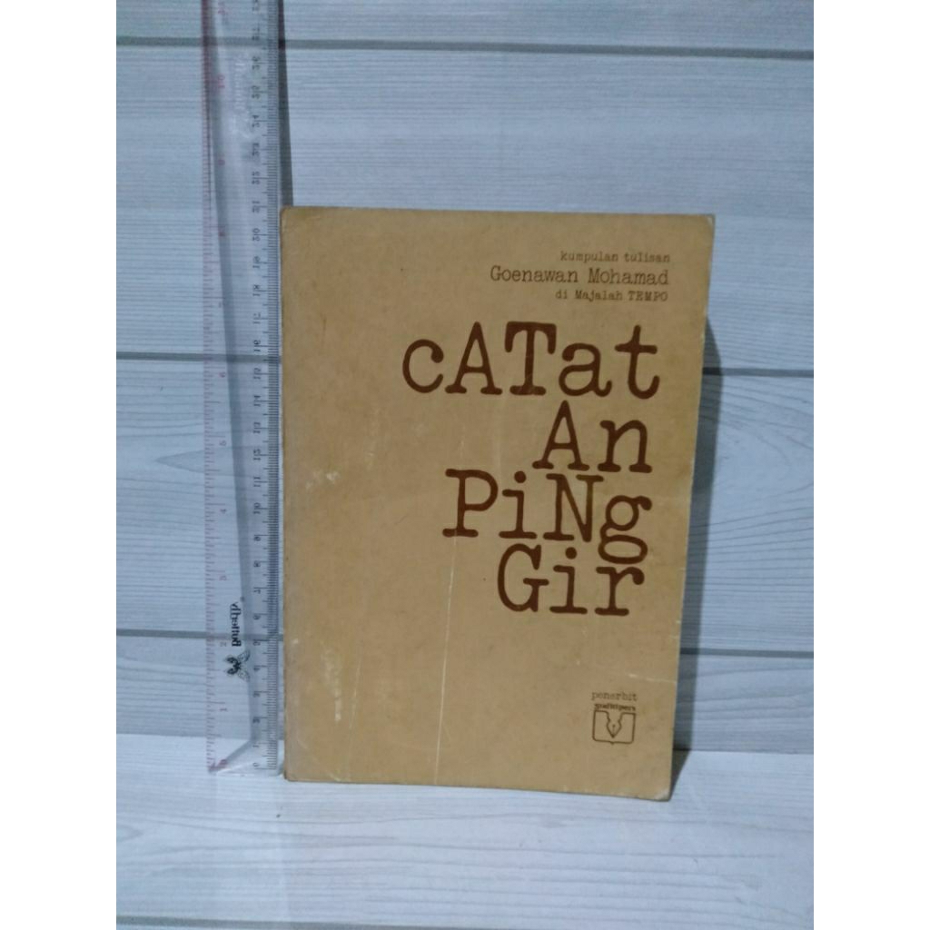 Catatan Pinggir By Goenawan Mohamad
