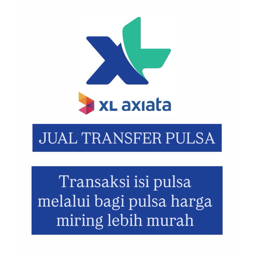 MURMER PULSA XL AXIATA TRANSFER PULSA