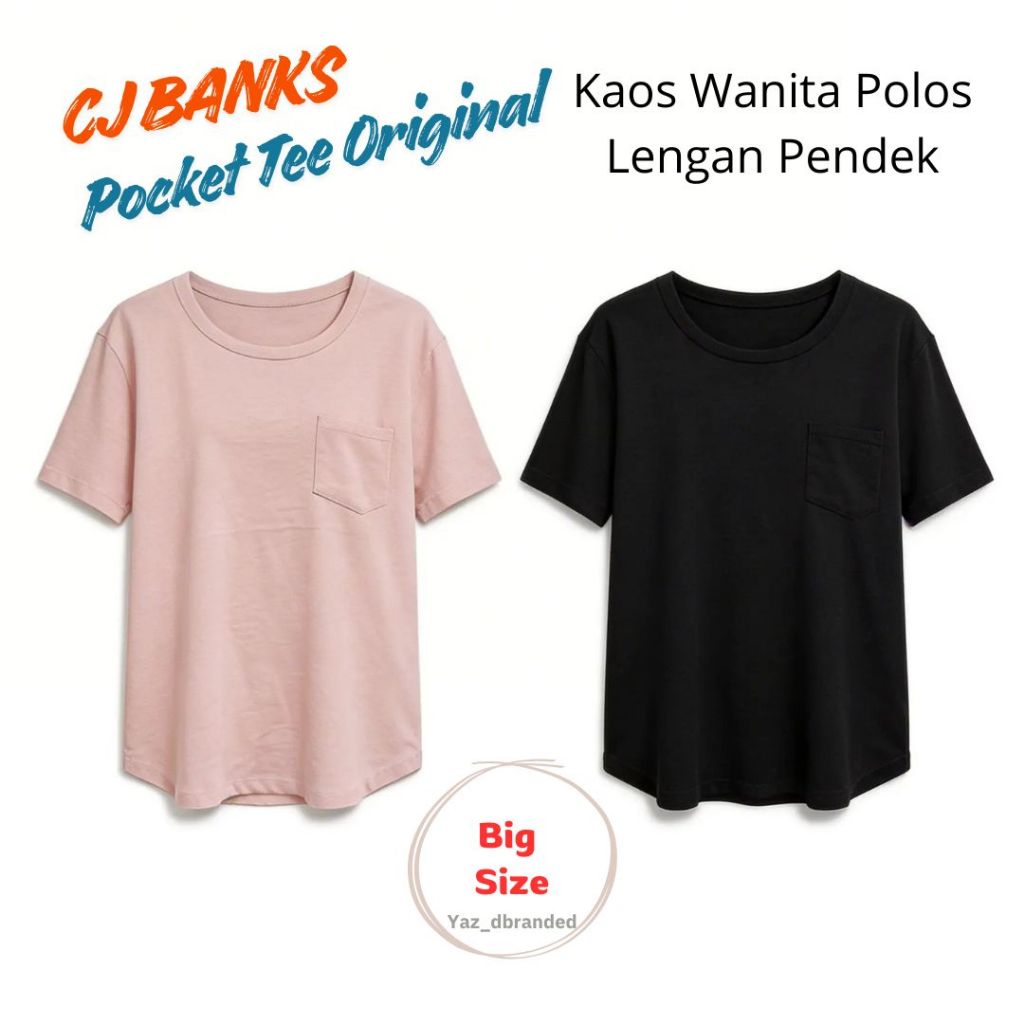 CJ Banks Pocket Tee Original - Kaos Wanita Polos Lengan Pendek Jumbo Big Size