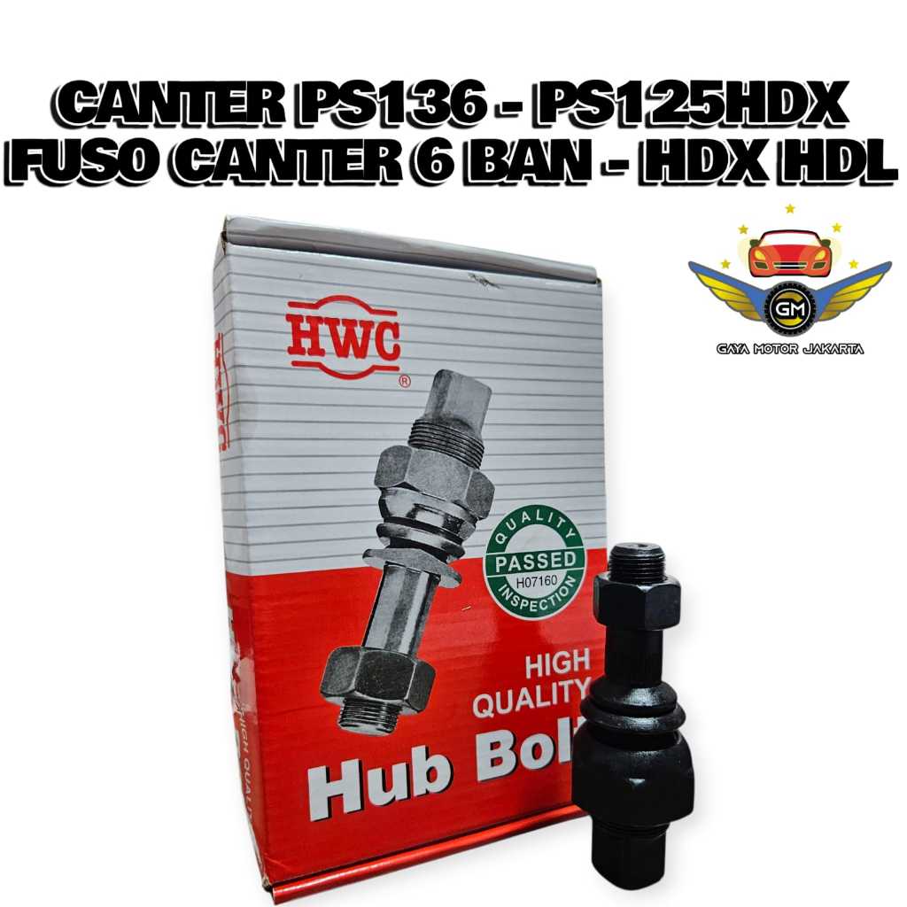Hub Bolt Belakang HWC - Baut Roda Belakang Kanan Fuso Canter PS136 - PS125 - Canter 6 Ban - HDX- HDL
