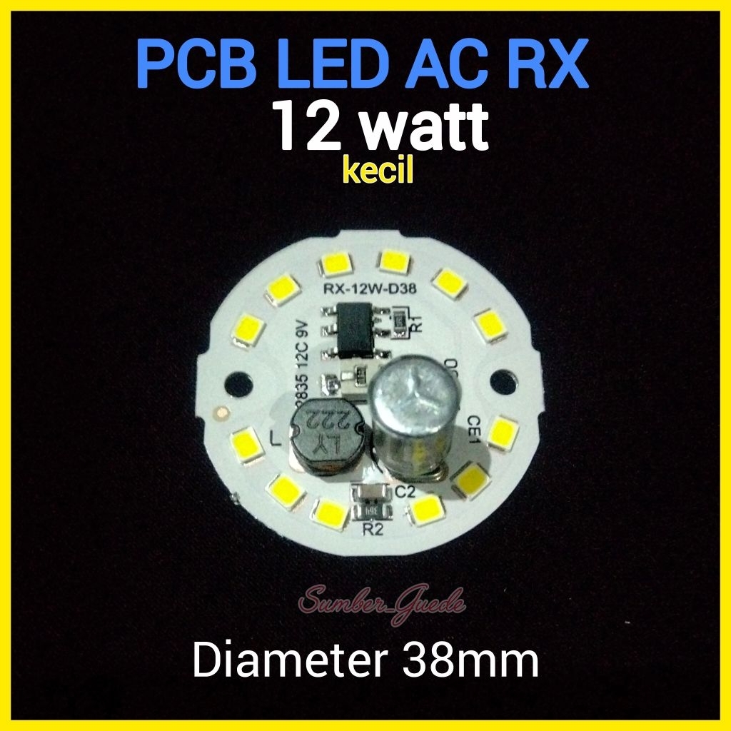 PCB LED AC 12W RX - KECIL