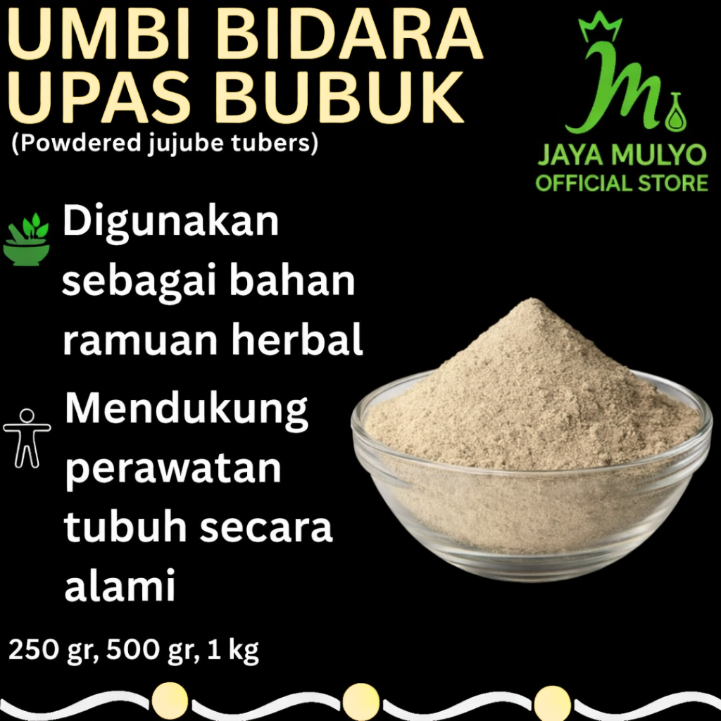 Umbi Bidara Upas Bubuk 1 kg / Serbuk Umbi Bidara Upas