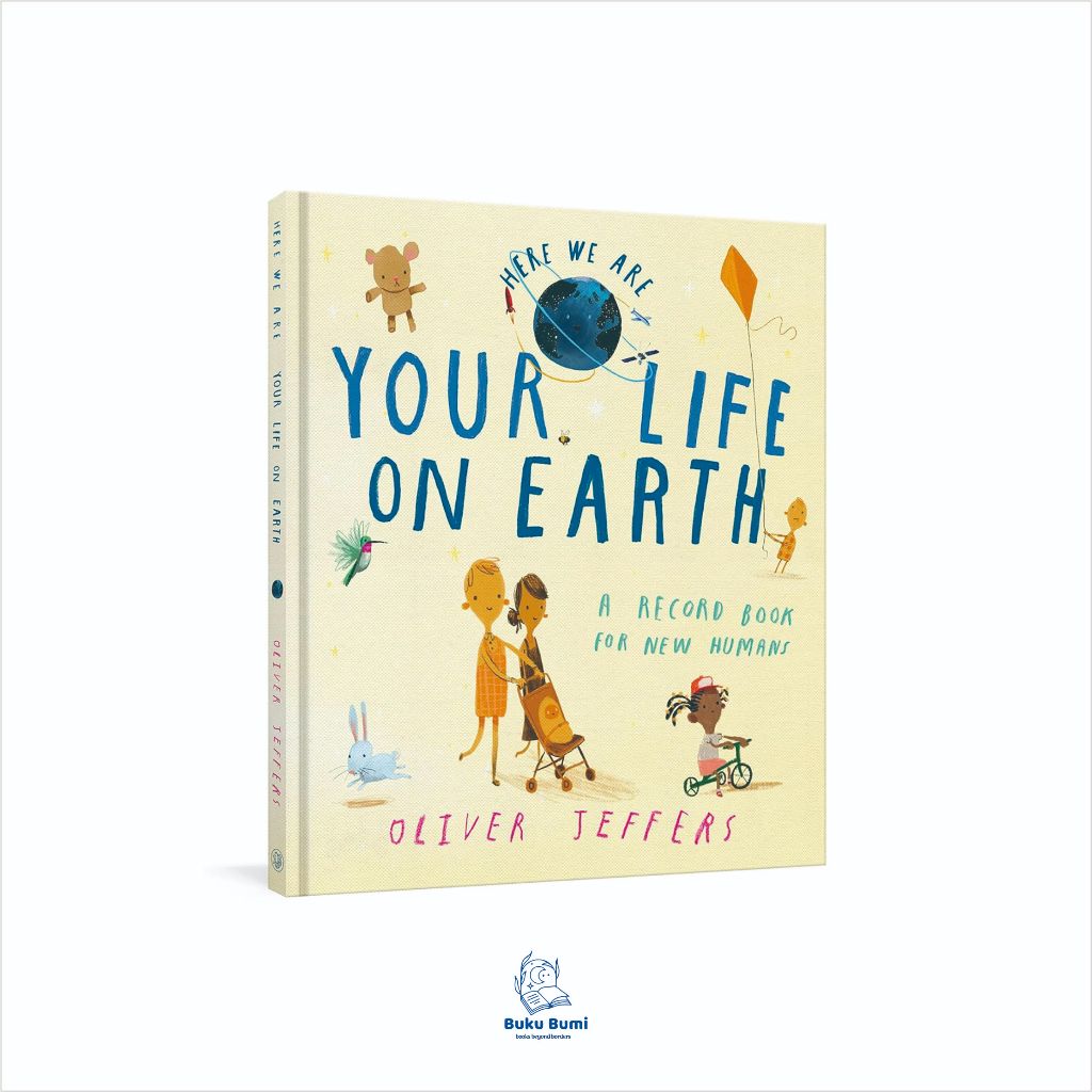 Your Life on Earth: A Record Book for New Humans