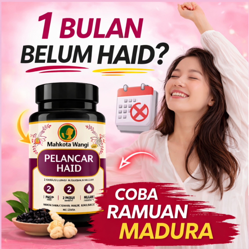 Pelancar Haid Telat Ampuh | Obat Haid Tidak Lancar & Nyeri Haid | Jamu Herbal Wanita Madura | Mahkot