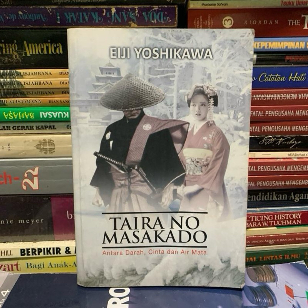 Taira no masakado antara darah cinta dan air mata by Eiji yoshikawa ORIGINAL