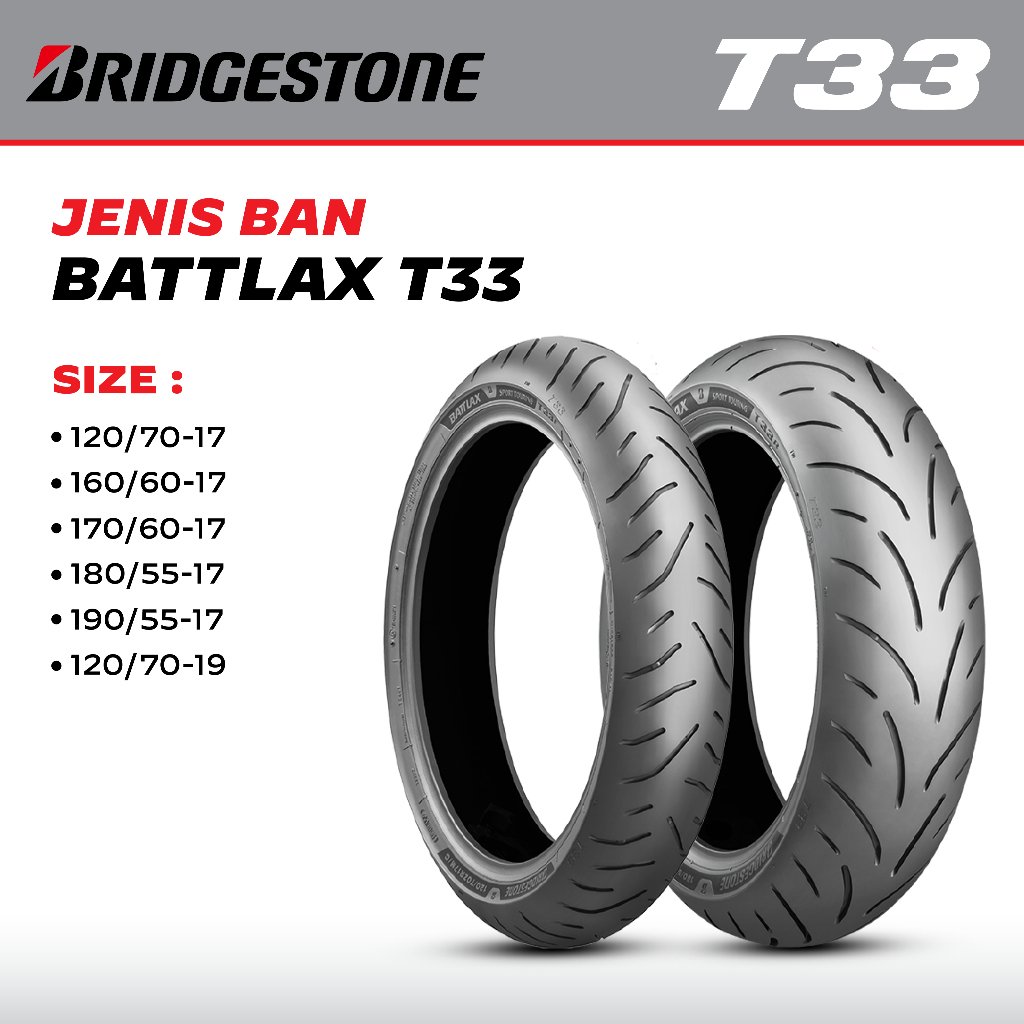 Ban Battlax T33 Bridgestone Depan Belakang Sport Touring 120/70-19 120/70 150/70 160/60 170/60 180/5