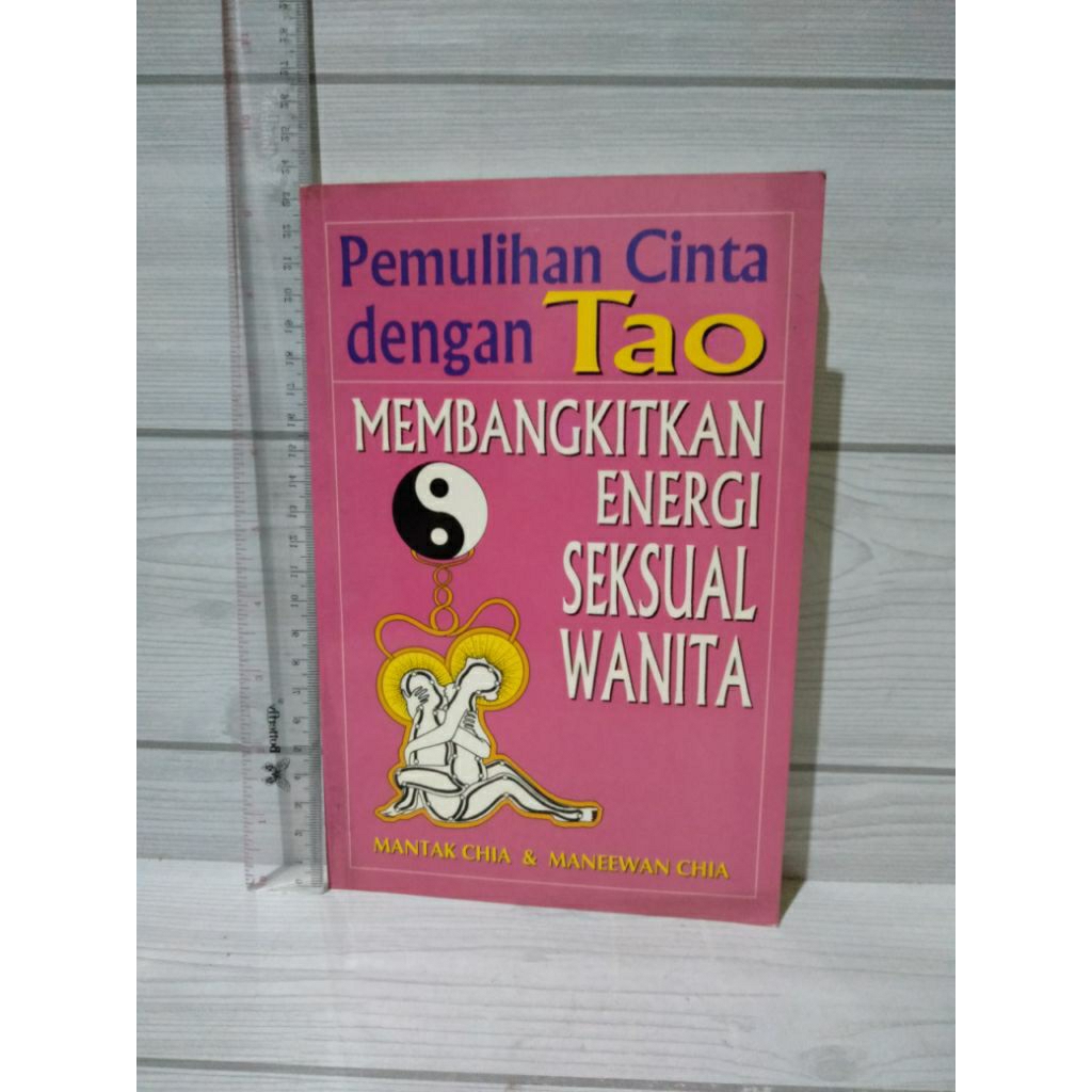 Pemulihan Cinta Dengan Tao By Mantak Chia