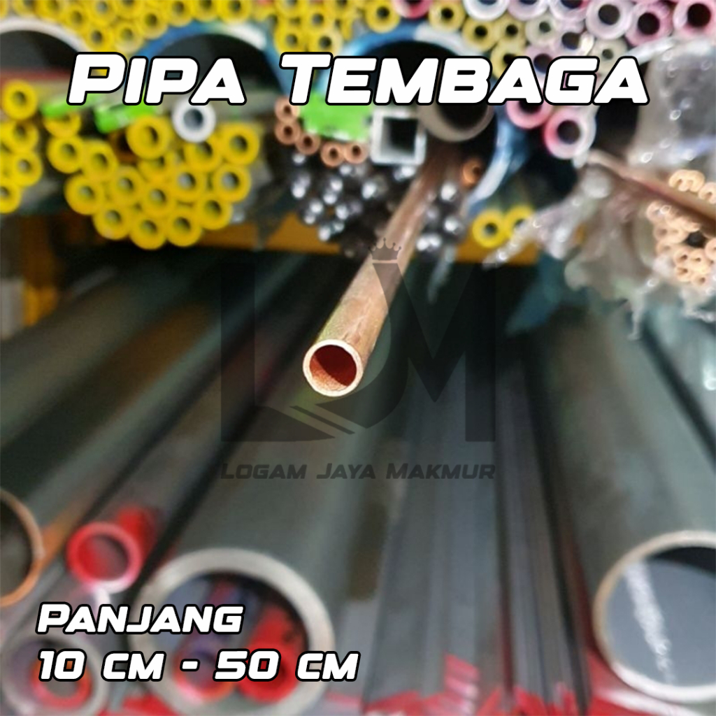 Pipa Tembaga OD 10 mm x ID 8 mm Tebal 1 mm Harga panjang per 10 cm • 15 cm • 20 cm • 25 cm • 30 cm •