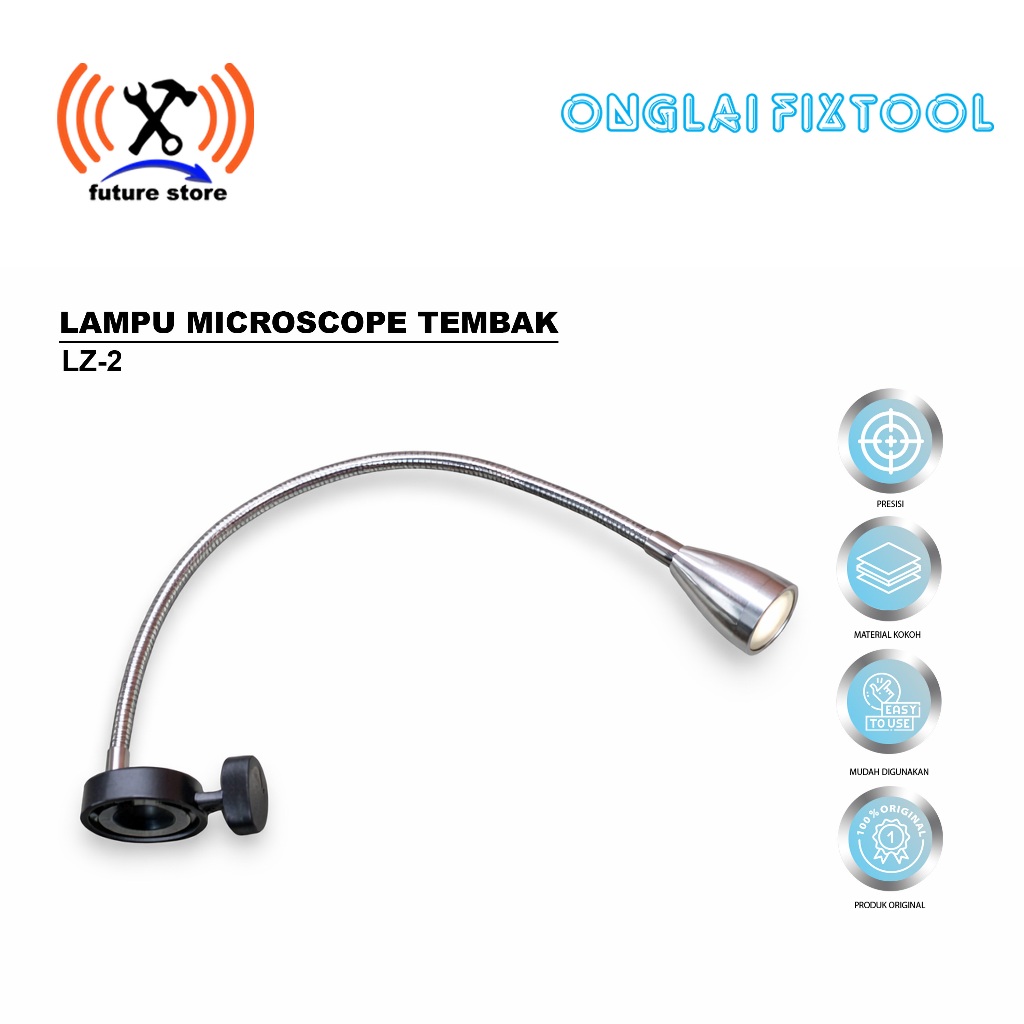 LAMPU MICROSCOPE ONGLAI FIXTOOL LZ-2 TEMBAK - MICROSCOPE LIGHT ONGLAI FIXTOOL LZ-2 ORIGINAL - LAMPU 