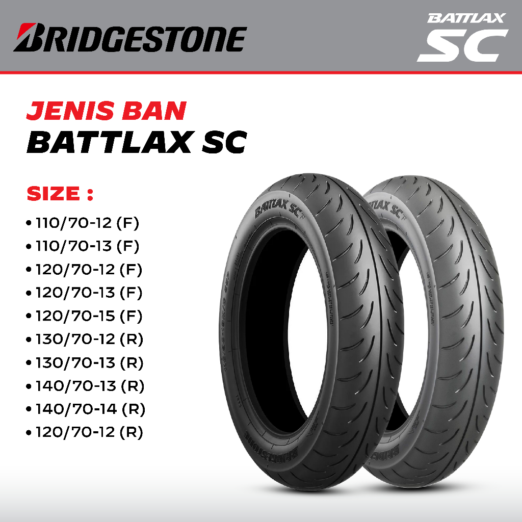 Ban Bridgestone Battlax Scooter SC Depan Belakang 110/70-12 110/70-13 120/70-12 120/70-12 120/70-13 