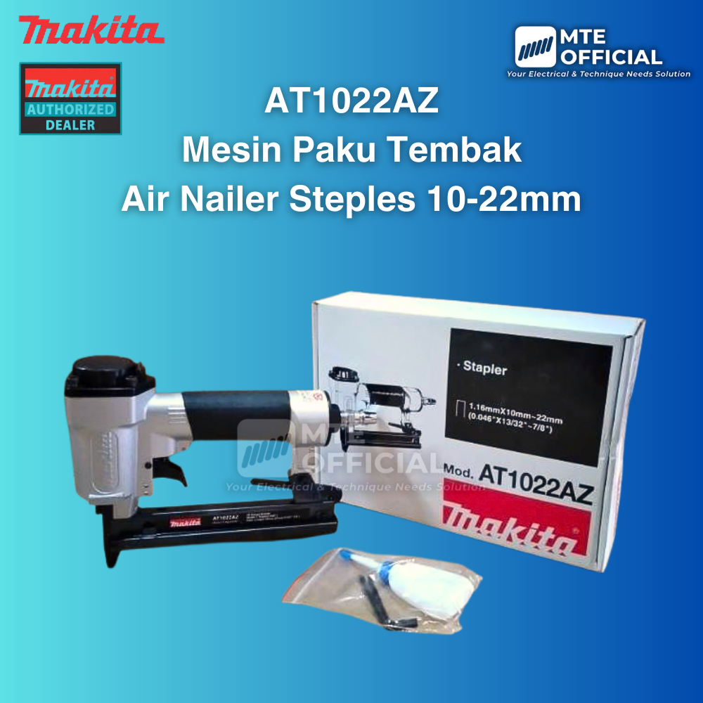 MAKITA AT1022AZ  Mesin Paku Tembak Stapler Angin 10-22mm AIR NAILER STAPLES