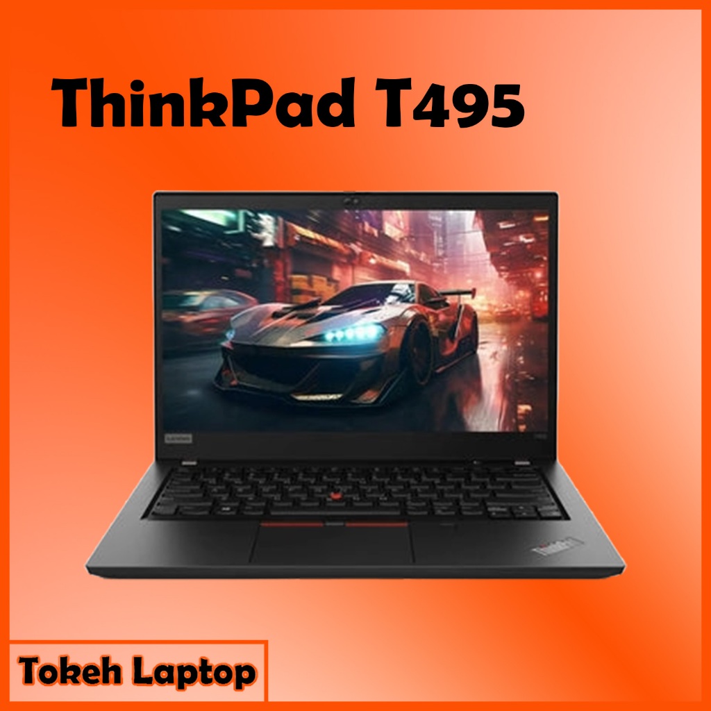 ThinkPad T495 Ryzen 7 PRO - Thinkpad T495 Ryzen 5 PRO / thinkpad T495