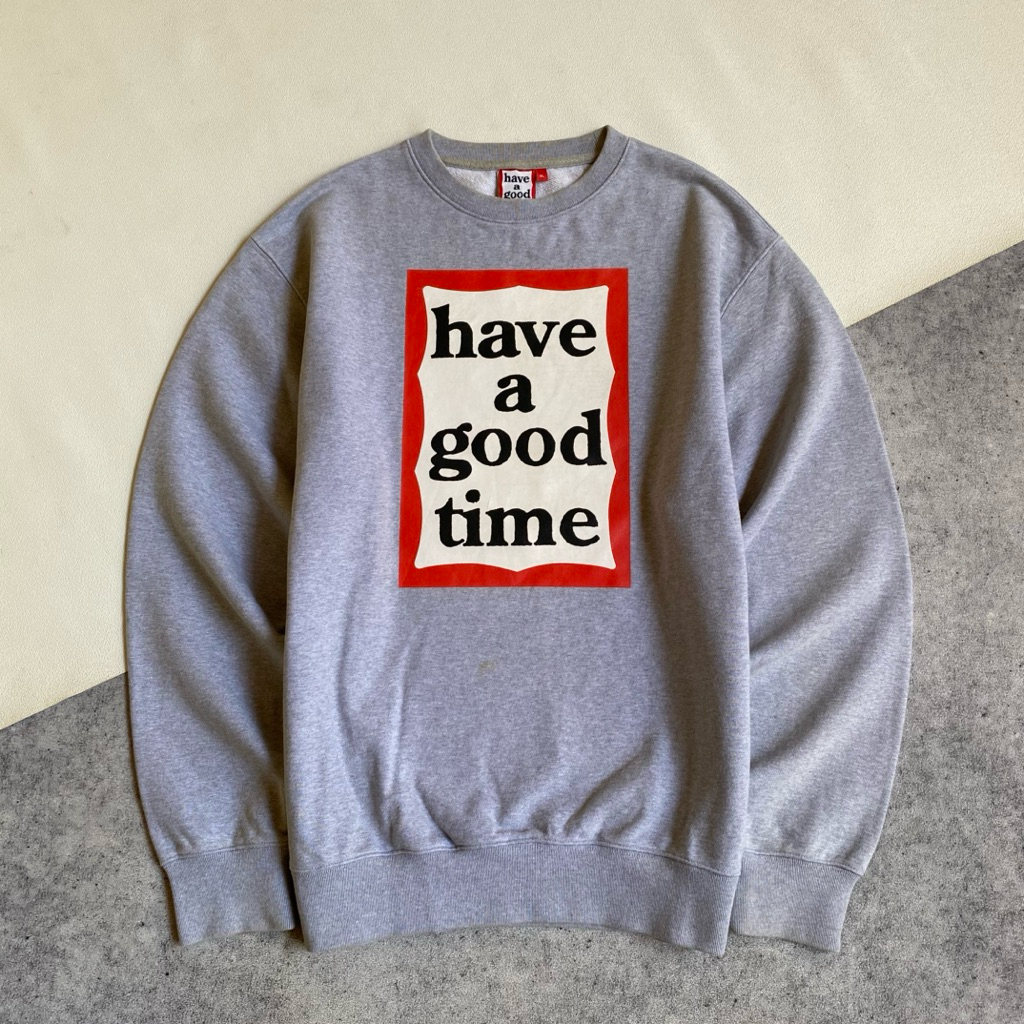 CREWNECK HAVE A GOOD TIME