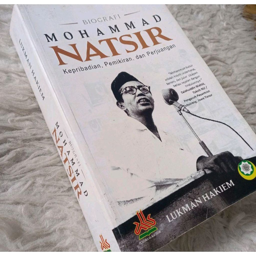 ORI biografi mohammad natsir kepribadian pemikiran dan perjuangan muhammad nasir lukman hakiem