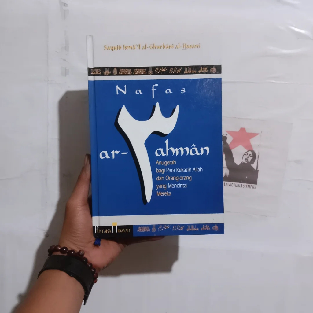 Nafas ar-Rahmân: Anugerah bagi Para Kekasih Allah dan Orang-orang yang Mencintai Mereka | Sayyid Ism