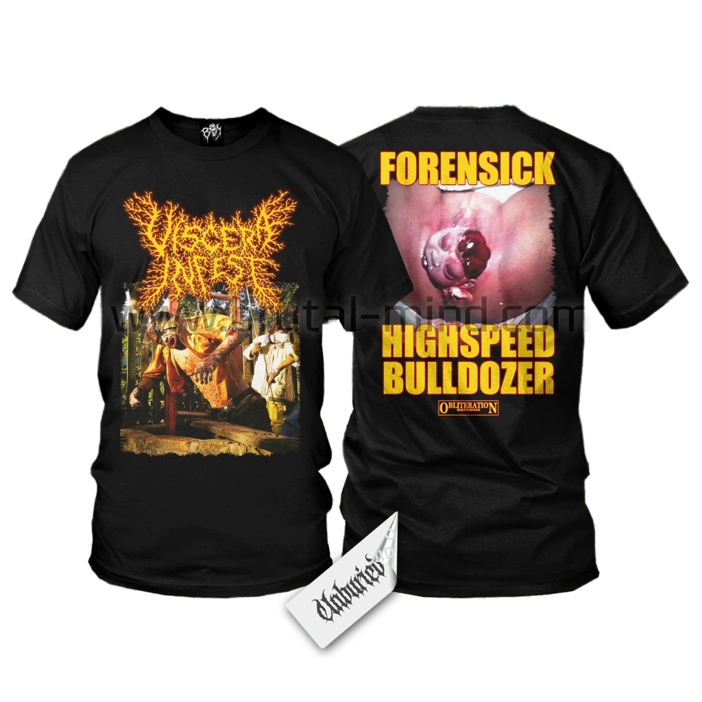 Short Sleeve - Viscera Infest - Forensick Highspeed Bulldozer