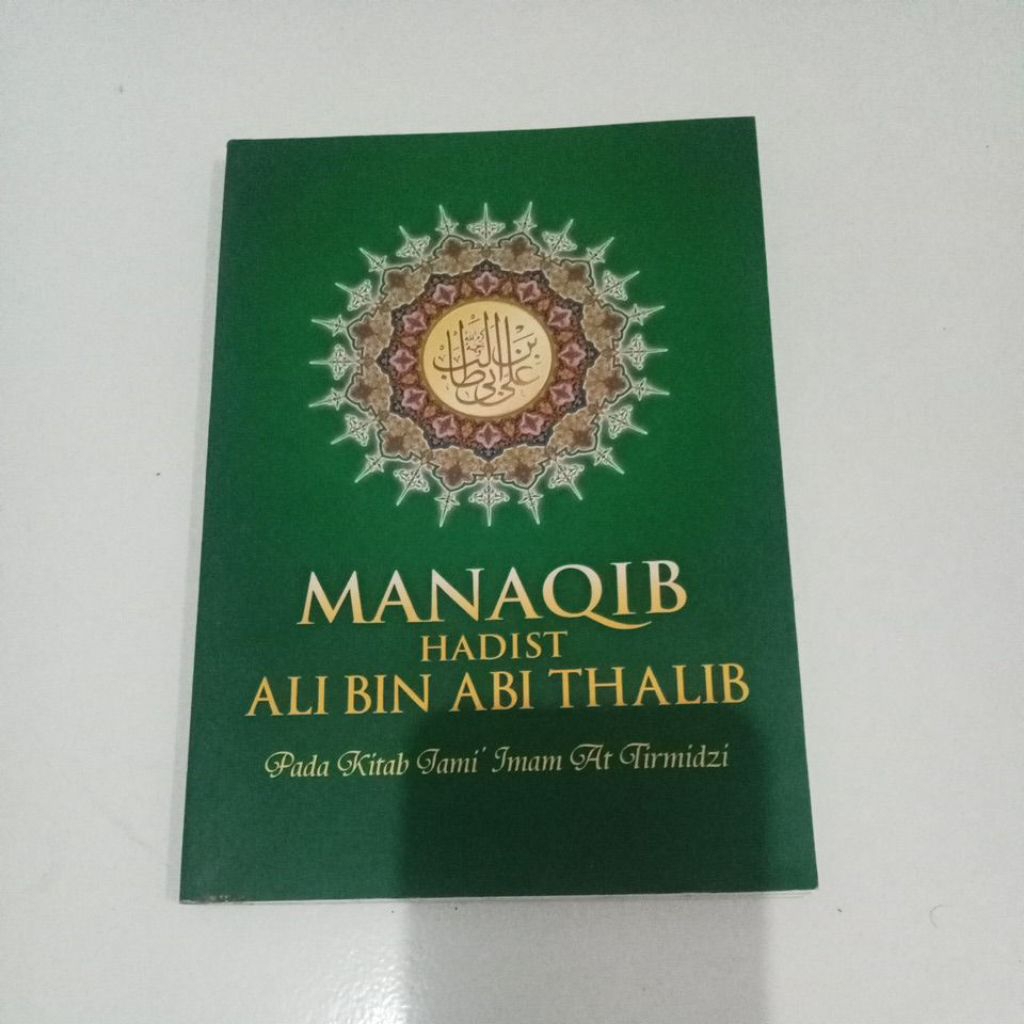 MANAQIB hadist ali bin abi thalib