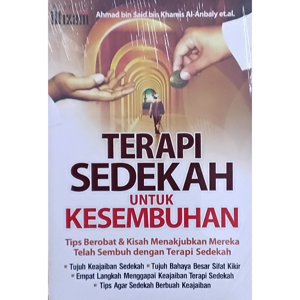 BUKU TERAPI SEDEKAH UNTUK KESEMBUHAN - AHMAD BIN SAID BIN KHAMIS AL ANBALY - PUSTAKA ILTIZAM ORIGINA