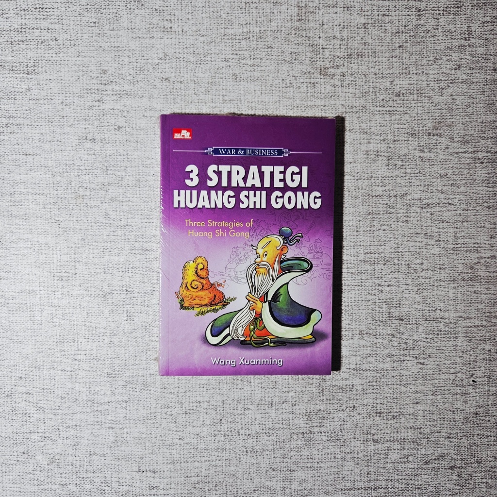 Buku 3 Strategi Huang Shi Gong Three Strategies of Huang Shi Gong: Wang Xuanming